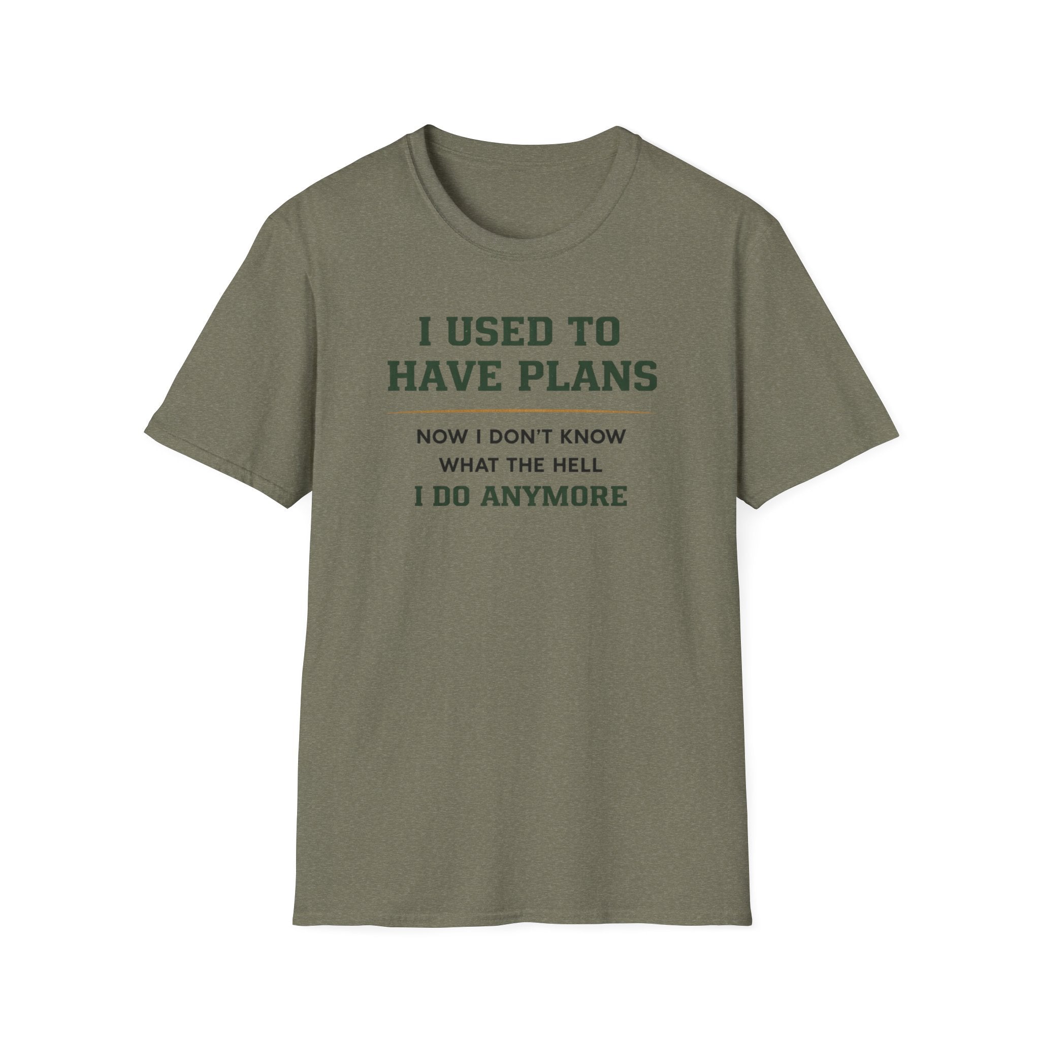 I Used To Make Plans T-Shirt