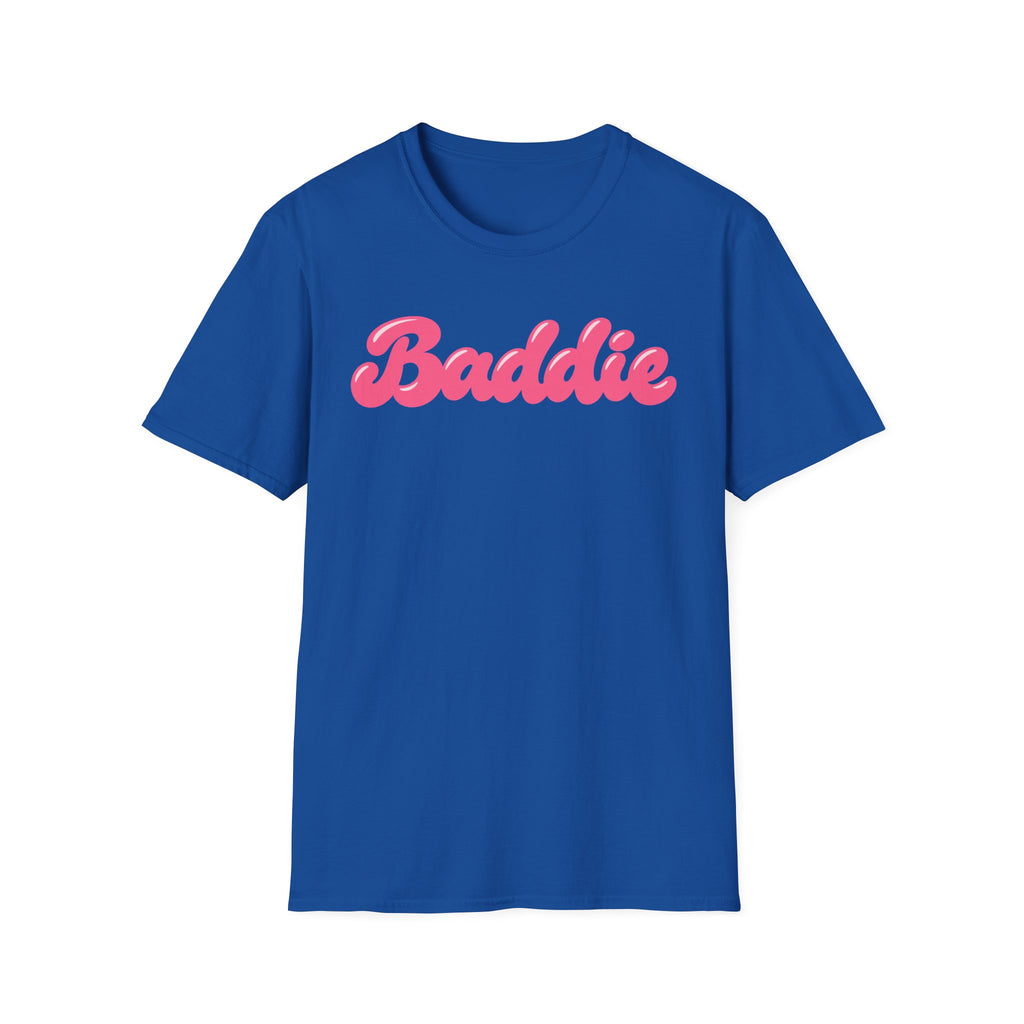 Baddie  T-Shirt