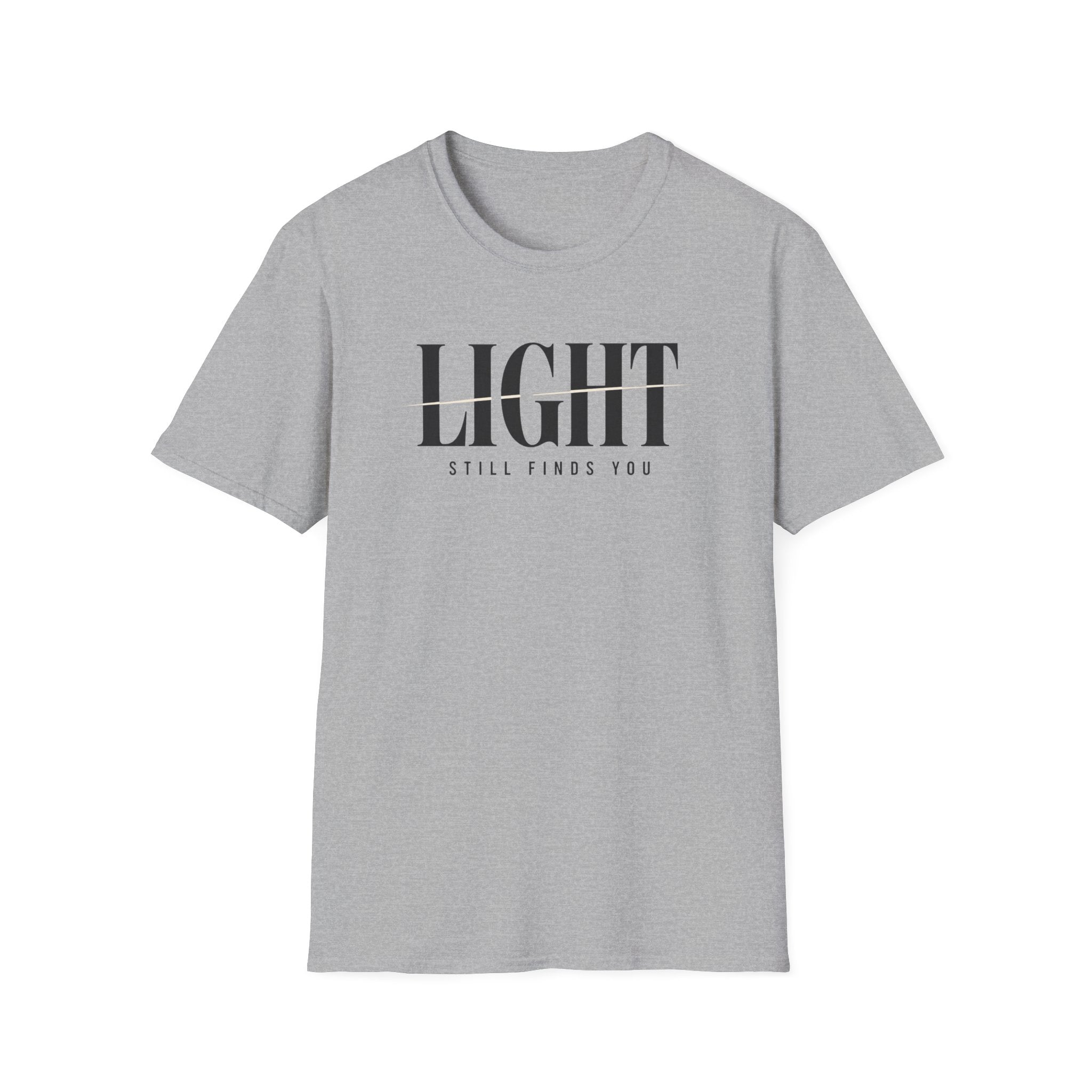 Light Still Finds You T-Shirt