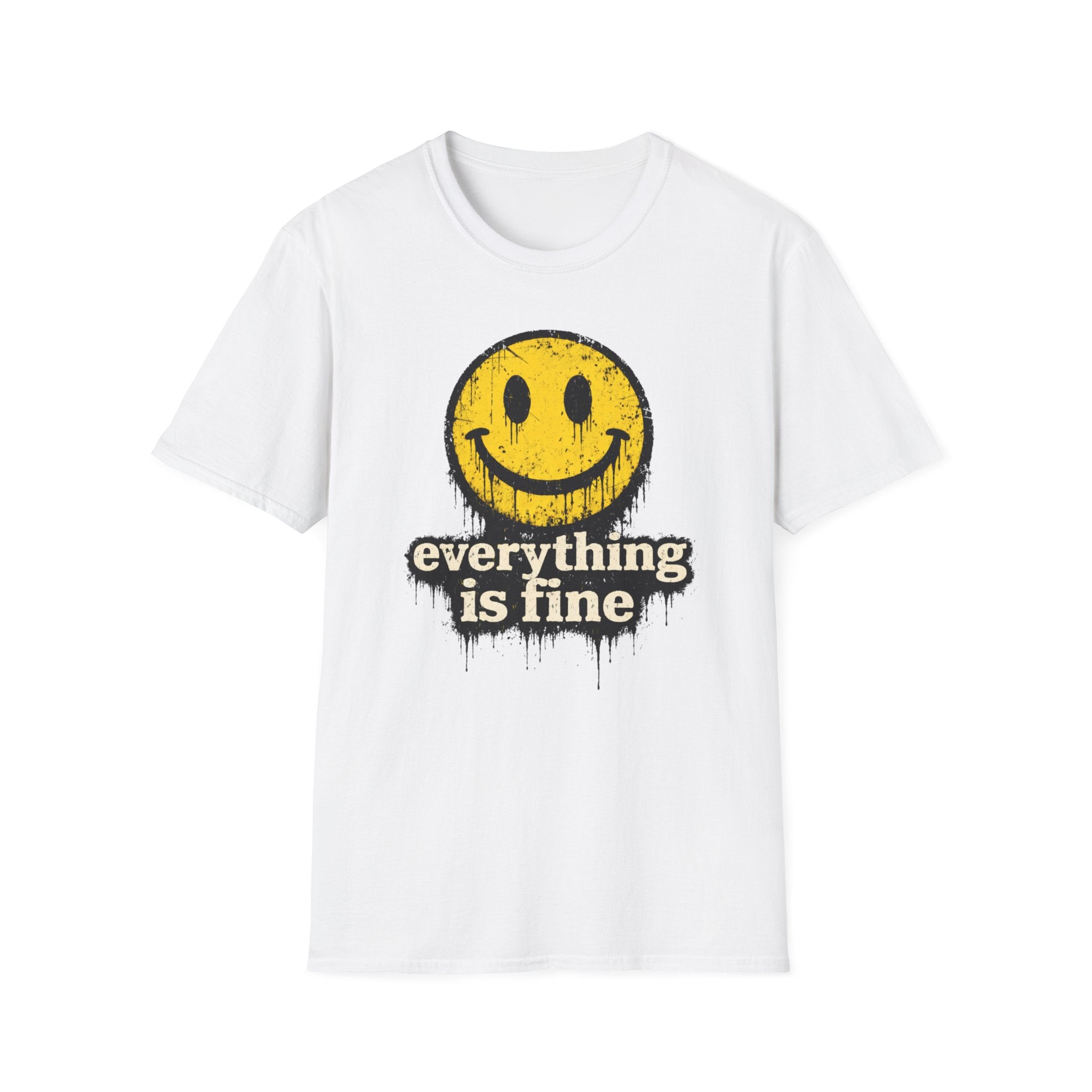 Everything is Fine Smiley T-Shirt