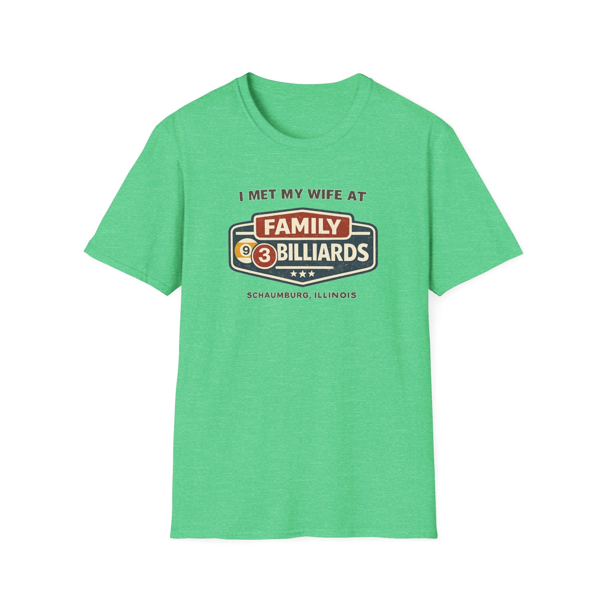 Met My Wife at Family Billiards  T-Shirt