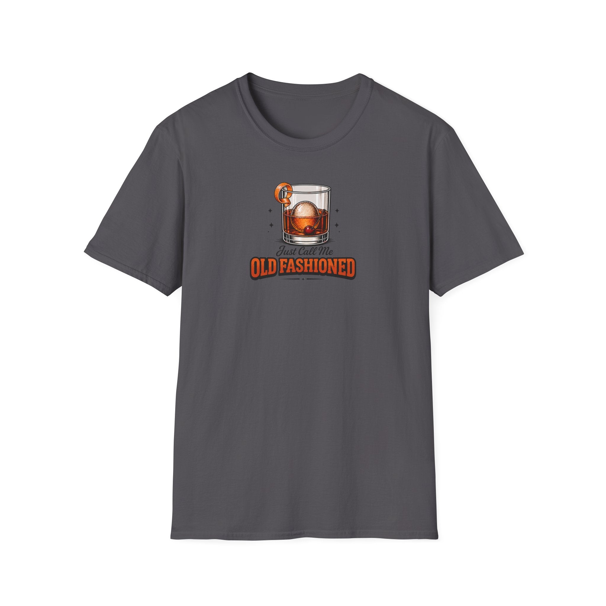Just Call Me Old Fashioned T-Shirt