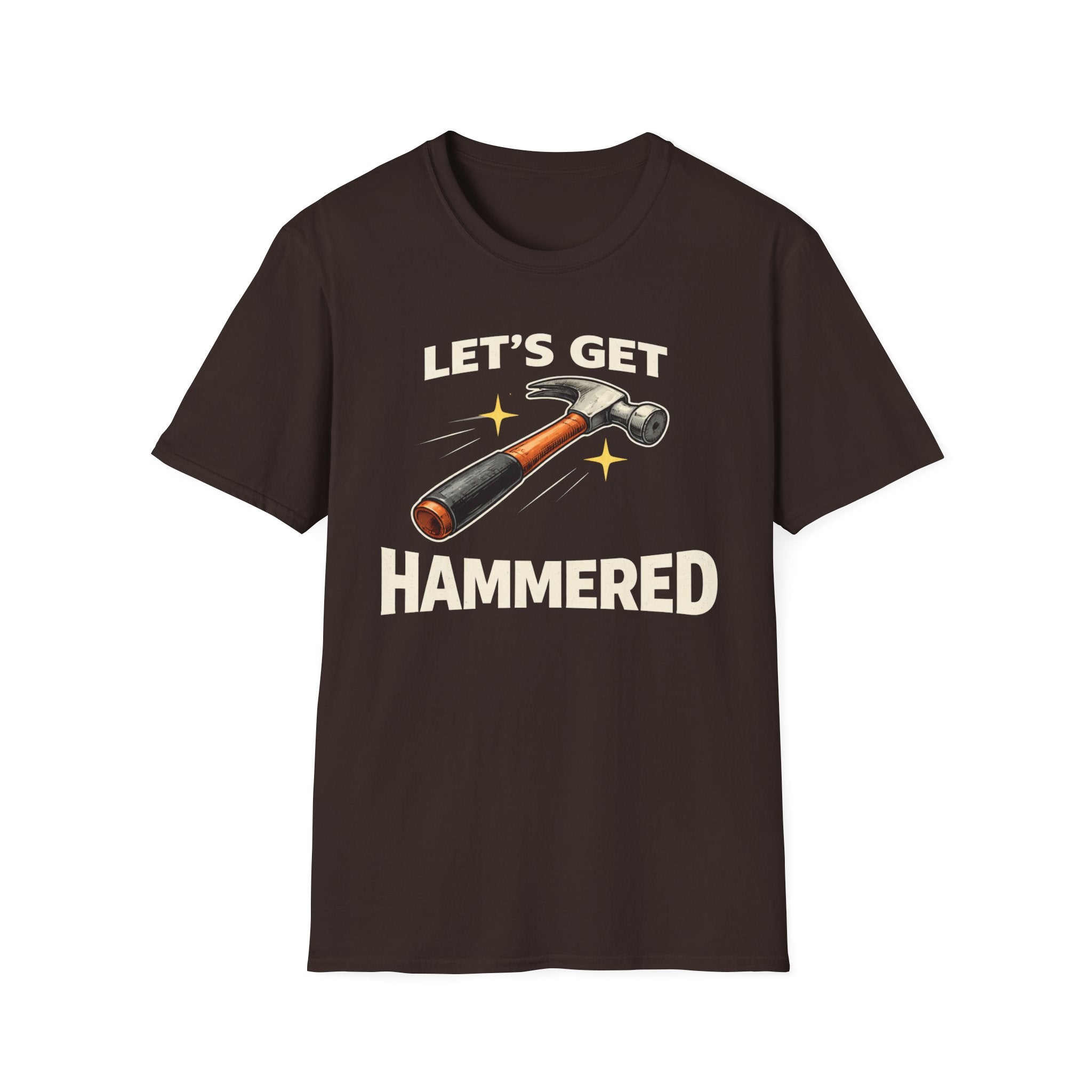 Let's Get Hammered T-Shirt