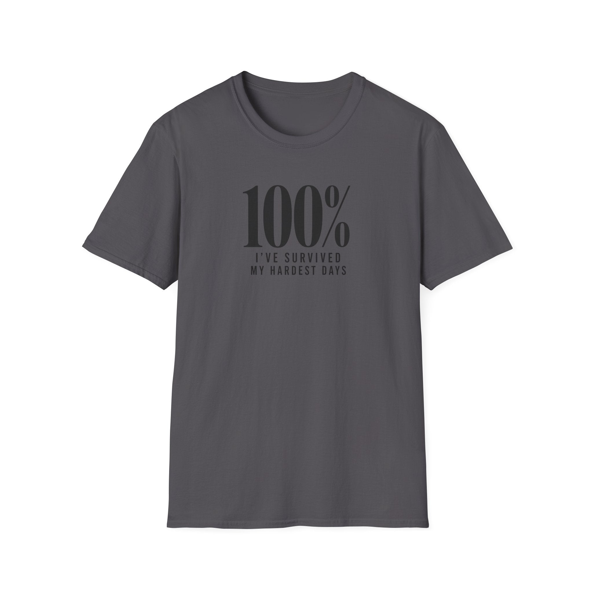 100% I've Survivied T-Shirt