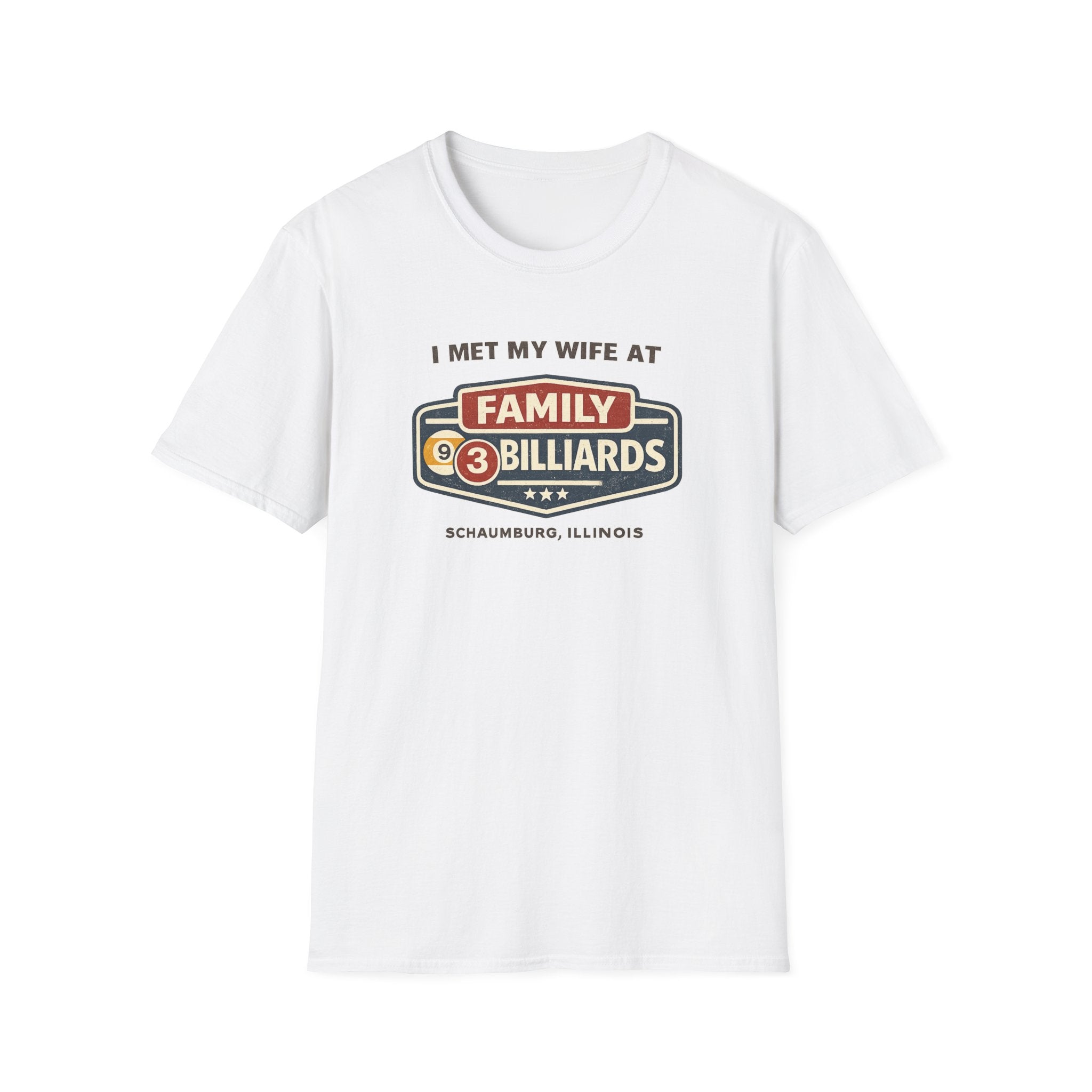 Met My Wife at Family Billiards  T-Shirt