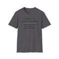 I Used To Make Plans T-Shirt