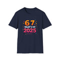 "67" so 2025 Neon T-Shirt
