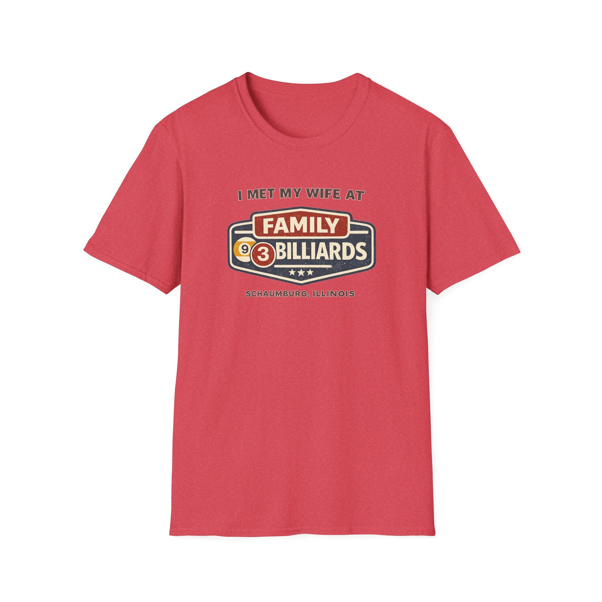 Met My Wife at Family Billiards  T-Shirt