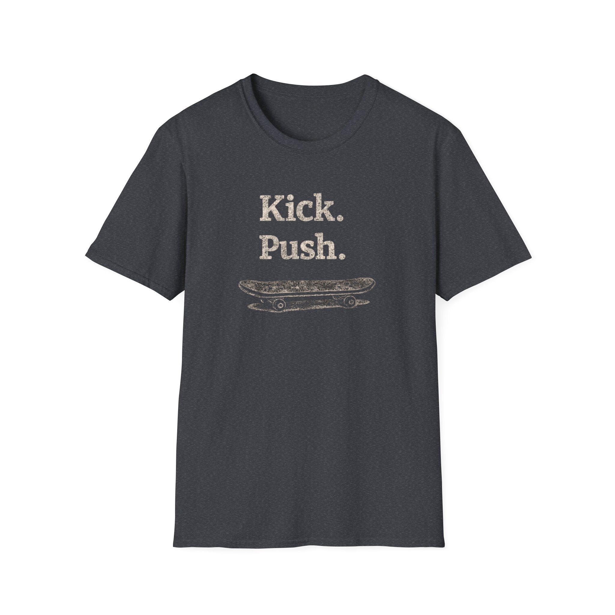 Kick. Push. T-Shirt