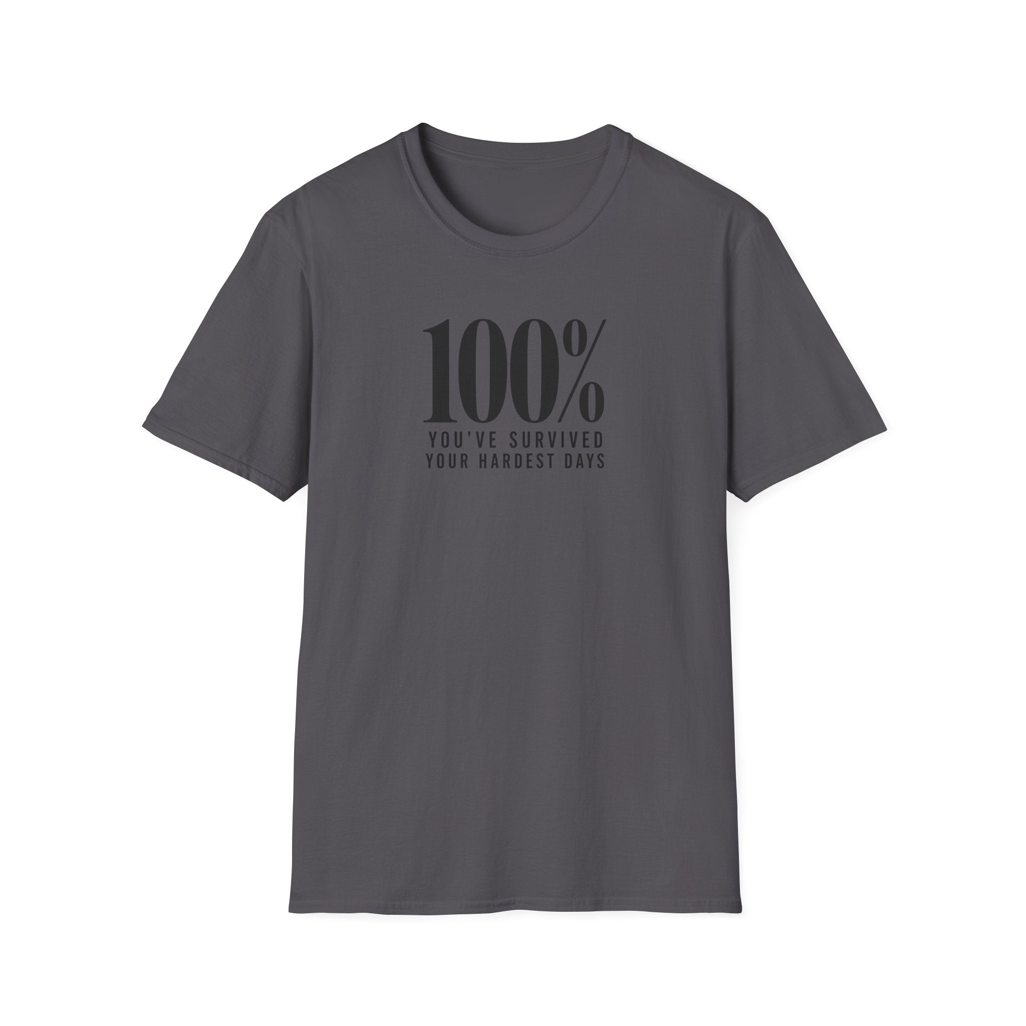 You've Survived 100% T-Shirt