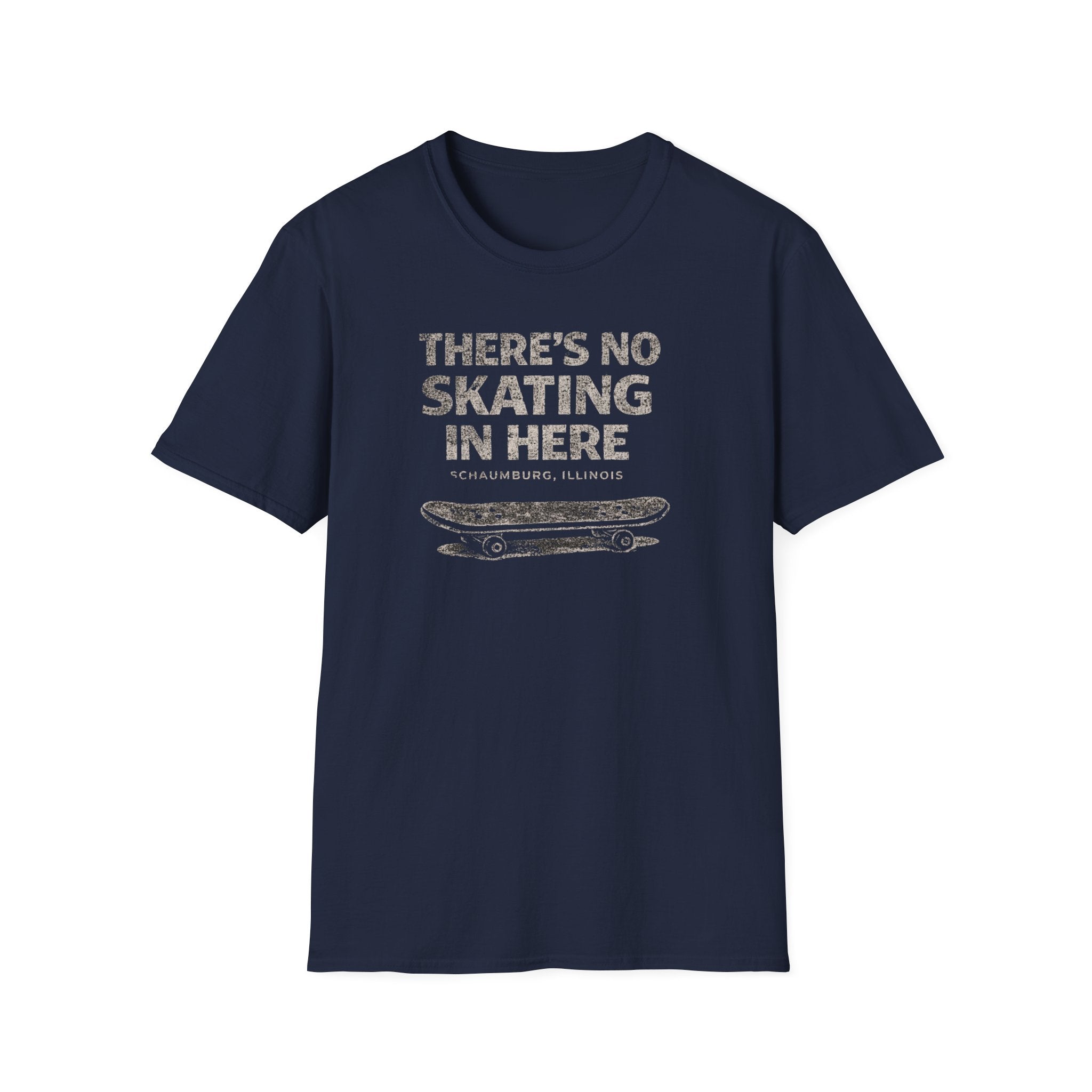 There's No Skating In Here T-Shirt