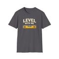 Level with Me T-Shirt