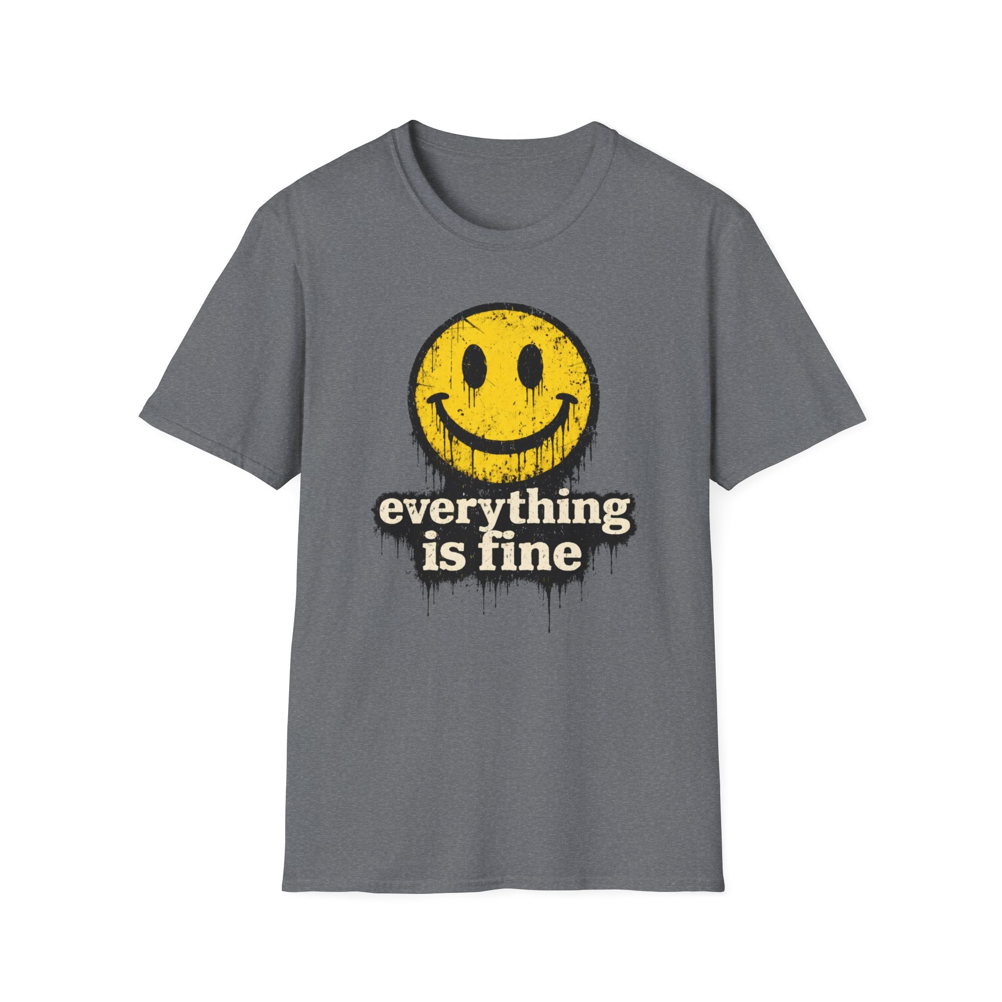 Everything is Fine Smiley T-Shirt