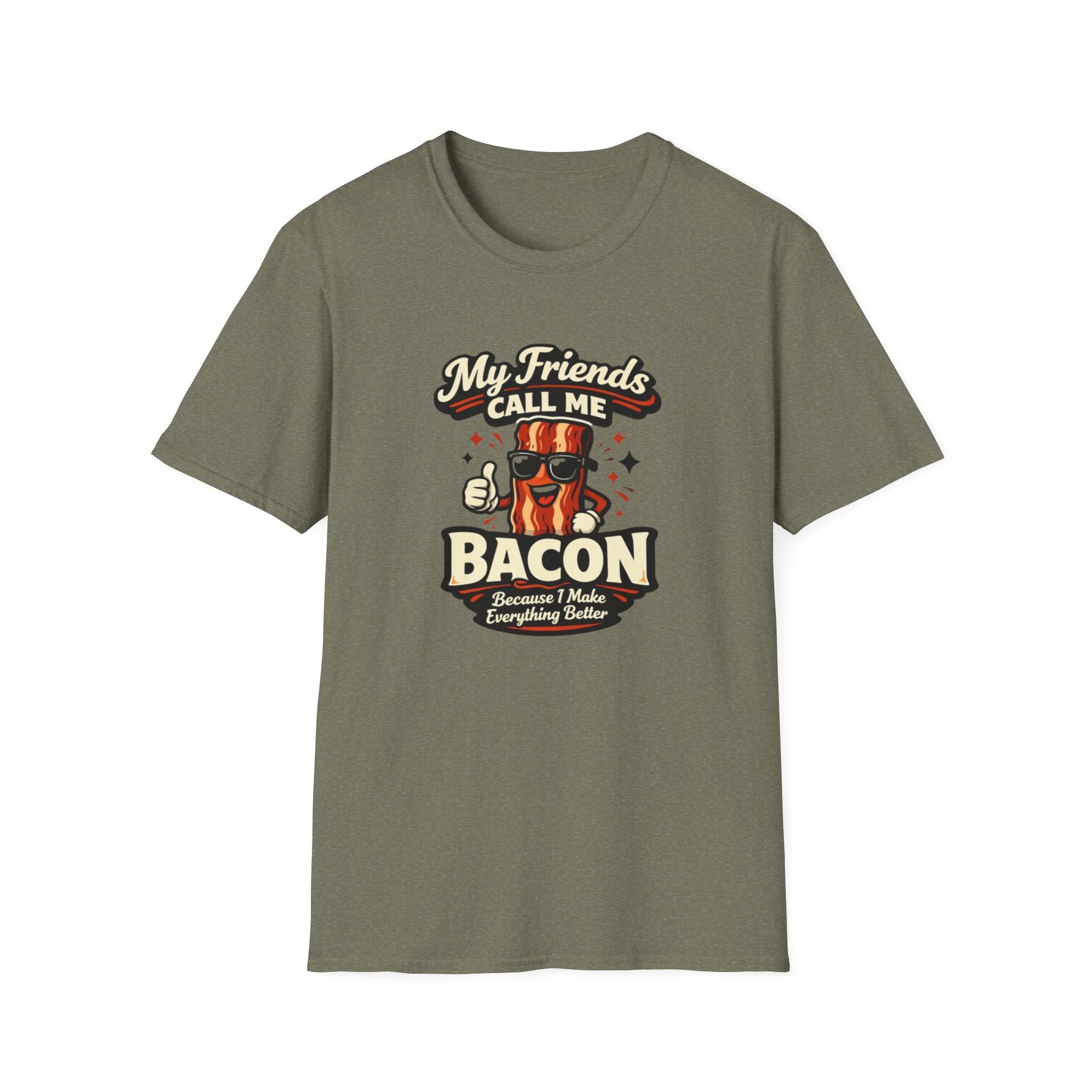 Friends Call me Bacon T-Shirt