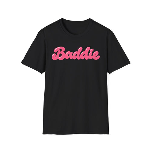 Baddie  T-Shirt